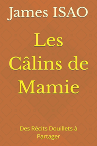 Les Câlins de Mamie