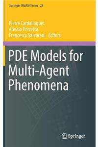 Pde Models for Multi-Agent Phenomena