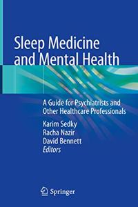 Sleep Medicine and Mental Health