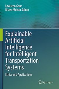 Explainable Artificial Intelligence for Intelligent Transportation Systems