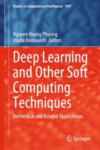 Deep Learning and Other Soft Computing Techniques