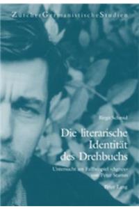 Die Literarische Identitaet Des Drehbuchs