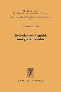 Zivilrechtlicher Ausgleich ökologischer Schäden