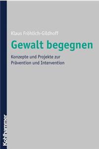 Gewalt Begegnen