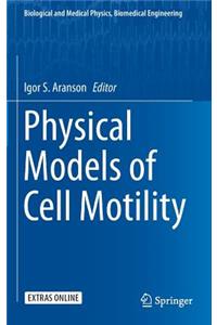 Physical Models of Cell Motility