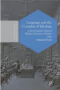 Language and the Complex of Ideology