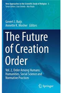 Future of Creation Order