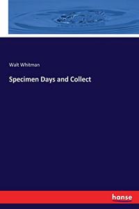Specimen Days and Collect