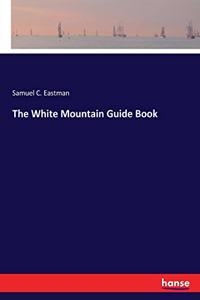 White Mountain Guide Book
