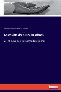 Geschichte der Kirche Russlands