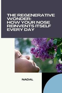 Regenerative Wonder