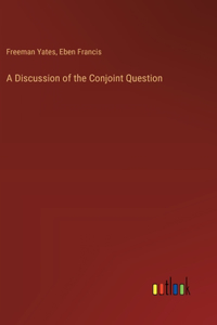 Discussion of the Conjoint Question