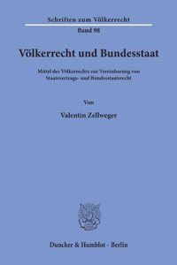 Volkerrecht Und Bundesstaat