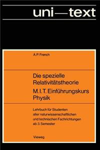 Die Spezielle Relativitätstheorie M.I.T. Einführungskurs Physik