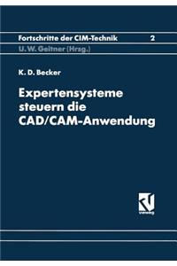 Expertensysteme Steuern Die Cad/Cam-Anwendung