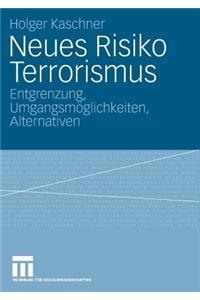 Neues Risiko Terrorismus