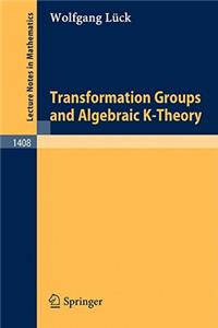 Transformation Groups and Algebraic K-Theory