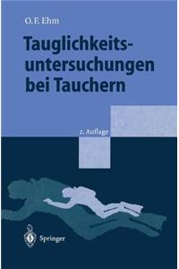 Tauglichkeitsuntersuchungen bei Tauchern