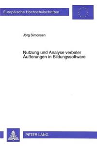 Nutzung und Analyse verbaler Aeuerungen in Bildungssoftware