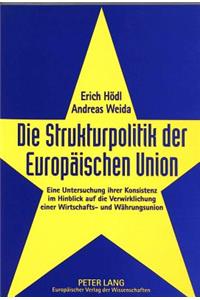 Die Strukturpolitik der Europaeischen Union