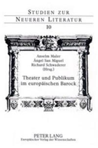 Theater Und Publikum Im Europaeischen Barock