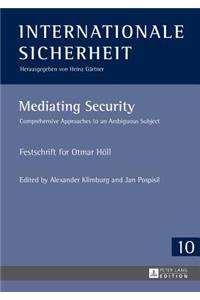 Mediating Security