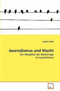 Journalismus und Macht