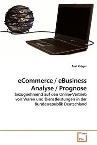 eCommerce / eBusiness Analyse / Prognose