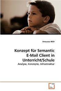 Konzept für Semantic E-Mail Client in Unterricht/Schule