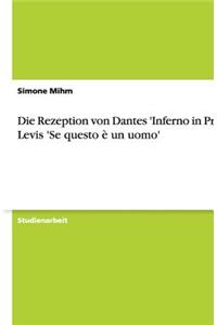 Die Rezeption von Dantes 'Inferno in Primo Levis 'Se questo è un uomo'