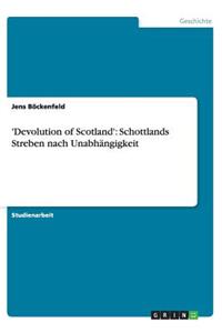 'Devolution of Scotland'