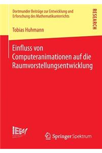 Einfluss von Computeranimationen auf die Raumvorstellungsentwicklung