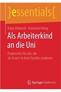 ALS Arbeiterkind an Die Uni