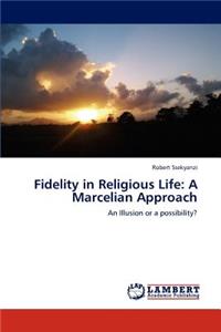 Fidelity in Religious Life