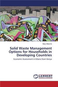 Solid Waste Management Options for Households in Developing Countries