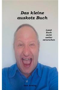 Das kleine auskotz Buch