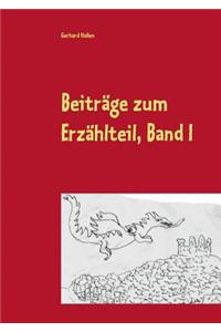 Beiträge zum Erzählteil, Band I