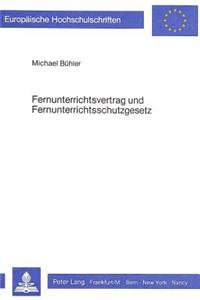 Fernunterrichtsvertrag und Fernunterrichtsschutzgesetz