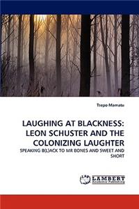 Laughing at Blackness