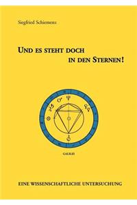 Und Es Steht Doch in Den Sternen