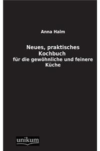Neues, Praktisches Kochbuch
