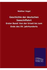 Geschichte Der Deutschen Seeschiffahrt