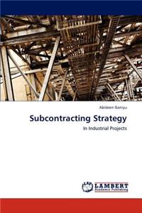 Subcontracting Strategy