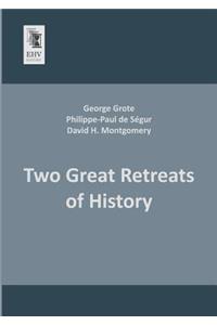 Two Great Retreats of History