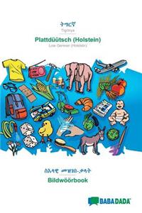BABADADA, Tigrinya (in ge'ez script) - Plattdüütsch (Holstein), visual dictionary (in ge'ez script) - Bildwöörbook