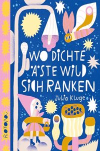 Wo dichte Aste wild sich ranken