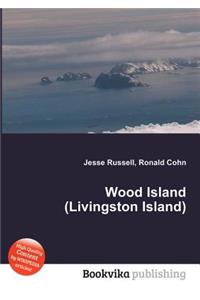 Wood Island (Livingston Island)