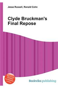Clyde Bruckman's Final Repose