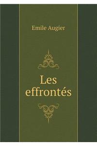 Les effrontés