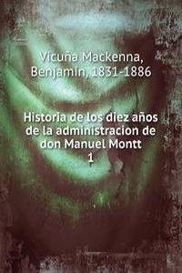 HISTORIA DE LOS DIEZ A  OS DE LA ADMINI